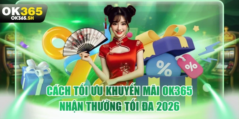 Cách bào khuyến mãi OK365