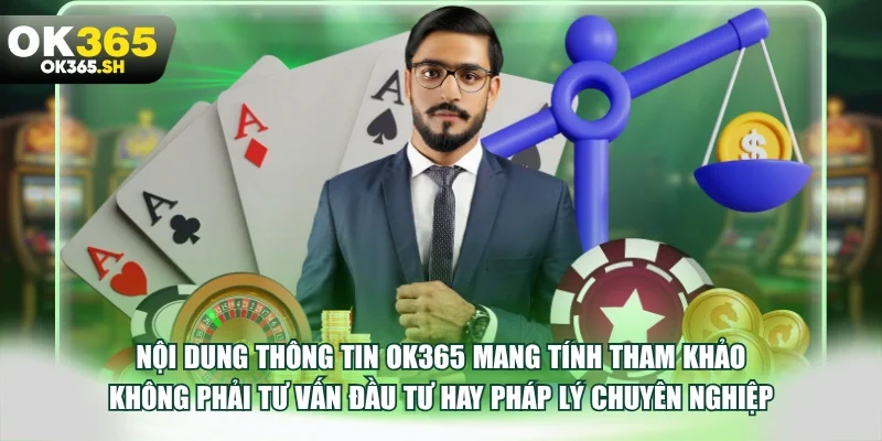 Nội dung thông tin OK365 mang tính tham khảo không phải tư vấn đầu tư hay pháp lý chuyên nghiệp.